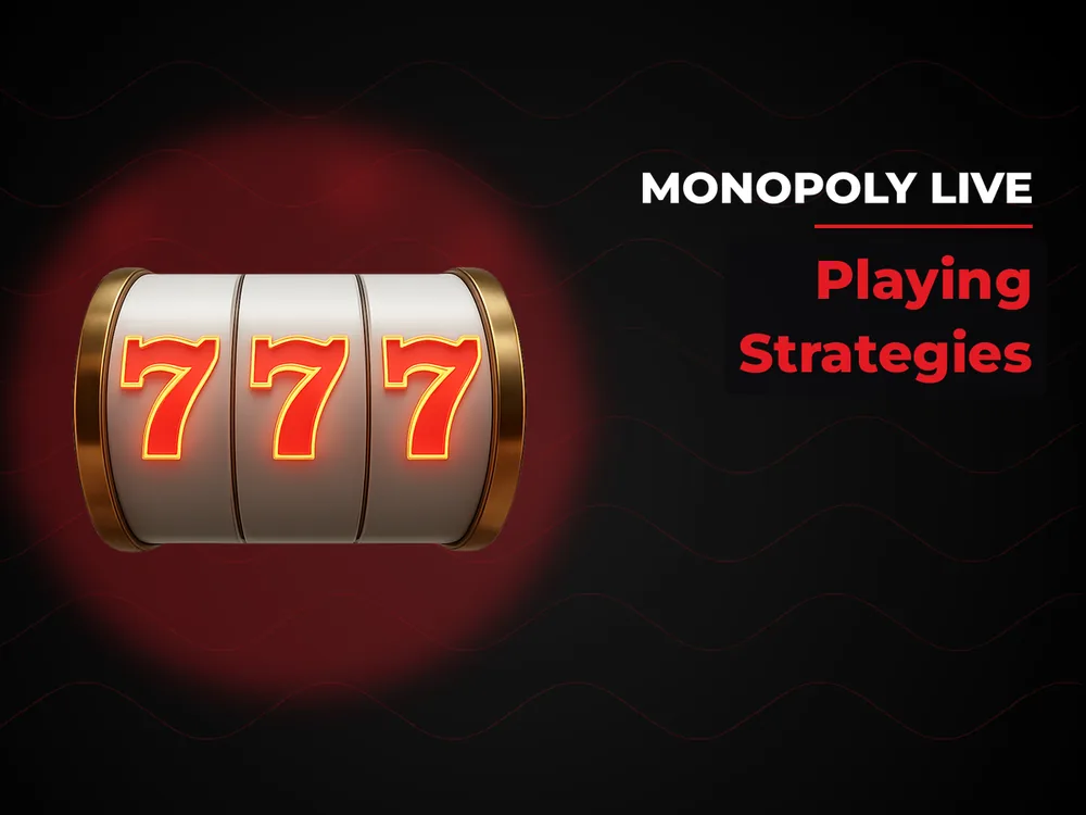 Monopoly Live - Playing Strategies