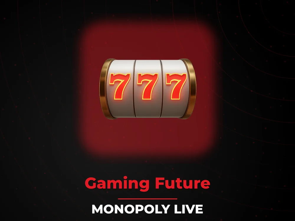 Monopoly Live - Gaming Future